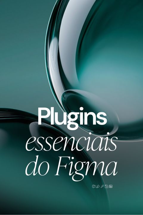 Capa do módulo Plugins essenciais do Figma da Formação LPS